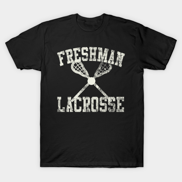 Freshman Lacrosse Vintage Style Freshman Lacrosse TShirt TeePublic